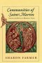 Communities of Saint Martin: Legend and Ritual in Medieval Tours