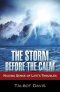 The Storm Before the Calm