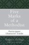 Five Marks of a Methodist: Participant Character Guide