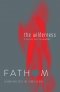 Fathom Bible Studies: The Wilderness Student Journal