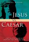 Jesus vs. Caesar