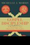 Gospel Discipleship Participant Guide