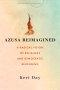 Azusa Reimagined: A Radical Vision of Religious and Democratic Belonging