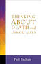 Thinking about Death and Immortality