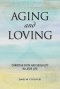 Aging And Loving