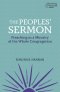 The Peoples' Sermon: Preaching as a Ministry of the Whole Congregation