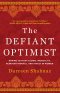 DEFIANT OPTIMIST, THE