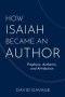 How Isaiah Became an Author