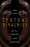 Textual Rivalries