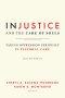 Injustice and the Care of Souls, Second Edition