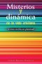 Misterios Y Dinamica De La Vida Cristiana