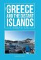 To Greece and the Distant Islands: A Journey of Faith (Greek Life 1)