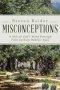 Misconceptions: A look at God's Word through First Century Hebraic Eyes