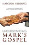 Understanding Mark\'s Gospel