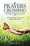 Prayers Crossing Generational Lines A tool that teaches parents and children how to pray.