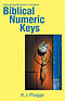 Biblical Numeric Keys: Interpreting Numbers in Scripture