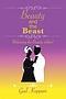 Beauty and the Beast: Unleashing the Beauty Within!
