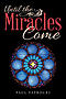 Until the Miracles Come