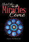 Until the Miracles Come