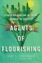 Agents of Flourishing: Pursuing Shalom in Every Corner of Society