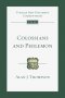 Colossians and Philemon: An Introduction and Commentary Volume 12
