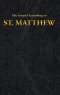The Gospel According to ST. MATTHEW