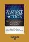 Servant Leadership in Action: How You Can Achieve Great Relationships and Results (Large Print 16pt)