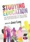 Studying Education: An Introduction to the Study and Exploration of Education