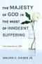 The Majesty of God in the Midst of Innocent Suffering