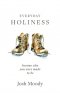 Everyday Holiness