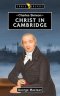 Charles Simeon: For Christ in Cambridge
