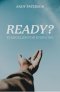 Ready?