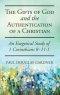 The Gifts of God and the Authentication of a Christian