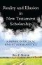 Reality and Illusion in New Testament Scholarship