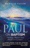 Paul on Baptism: Theology, Mission and Ministry in Context