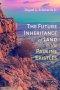 The Future Inheritance of Land in the Pauline Epistles