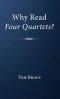 Why Read Four Quartets?