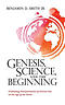Genesis, Science, and the Beginning