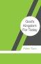 God\'s Kingdom For Today