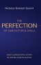 The Perfection of Our Faithful Wills