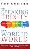 The Speaking Trinity and His Worded World