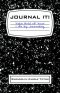 Journal It!: Take Hold of Your Life by Journaling