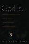 God Is . . .