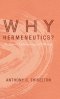 Why Hermeneutics?