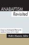 Anabaptism Revisited