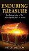 Enduring Treasure: The Lasting Value of the Old Testament for Christians