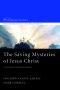 The Saving Mysteries of Jesus Christ