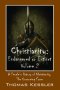 Christianity: Endangered or Extinct, Volume 2