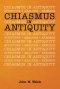 Chiasmus in Antiquity