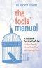 The Fools' Manual